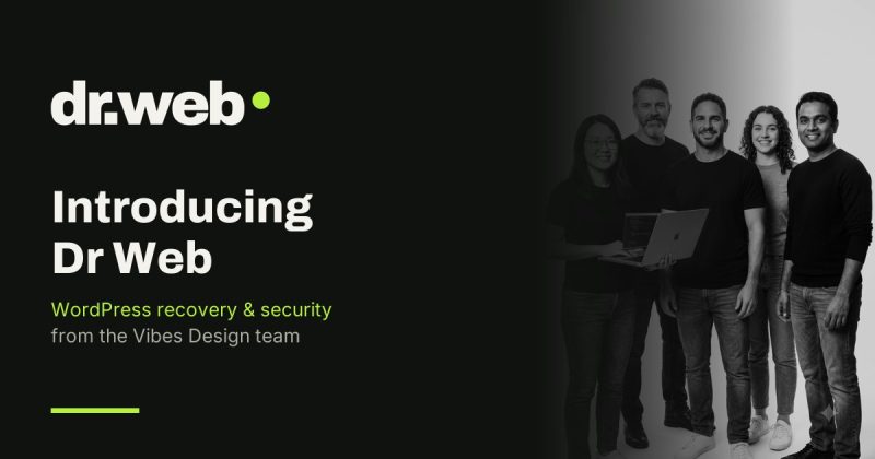 Introducing Dr Web – WordPress recovery and security from the Vibes Design team